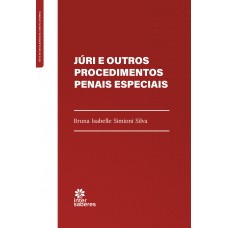 Júri e Outros Procedimentos Penais Especiais