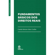 Fundamentos básicos dos direitos reais