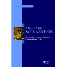 A regra de Santo Agostinho