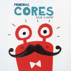 Primeiras cores : Tocar e sentir