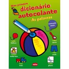 As palavras : Meu primeiro dicionário autocolante