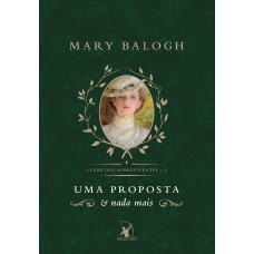 Uma proposta e nada mais (Clube dos Sobreviventes – Livro 1)