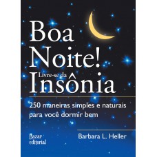 Boa Noite! Livre-se da Insônia