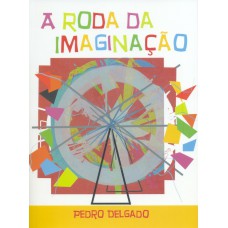 A roda da imaginação