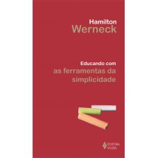 Educando com as ferramentas da simplicidade