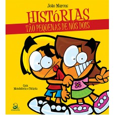 Histórias tão pequenas de nós dois