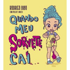 Quando meu sorvete cai