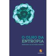 O Olho da entropia