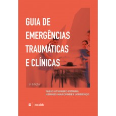 Guia de emergências traumáticas e clínicas