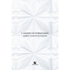 O segredo de dobrar papel