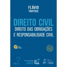 Direito Civil - Direito das Obrigações e Responsabilidade Civil - Vol. 2