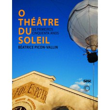 O Théatre Du Soleil