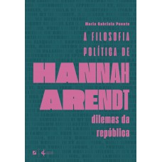 A filosofia política de Hannah Arendt