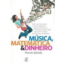 Música, matemática e dinheiro