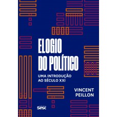 Elogio do político