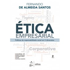 Ética Empresarial: Políticas de Responsabilidade Social Em 5 Dimensões