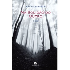 Na solidão do outro