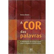 COR DAS PALAVRAS, A