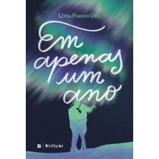 Em apenas um ano