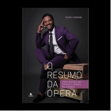 O Resumo da Ópera