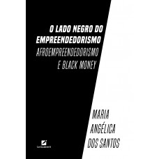 O lado negro do empreendedorismo