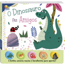 Sons da Bicharada II! O Dinossauro faz amigos