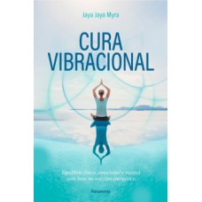 Cura vibracional