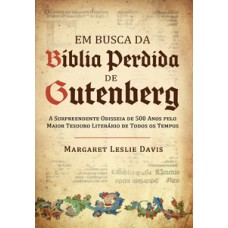 Em busca da bíblia perdida de gutenberg