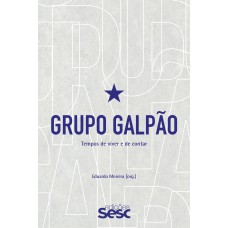 Grupo Galpão