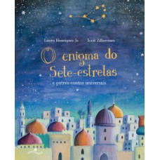 O enigma do sete-estrelas e outros contos universais