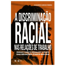 A discriminação racial nas relações de trabalho no Brasil