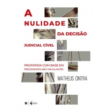 A nulidade da decisão judicial cível