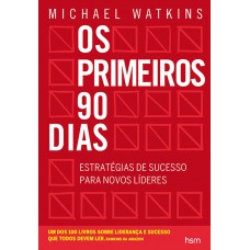 Os primeiros 90 dias