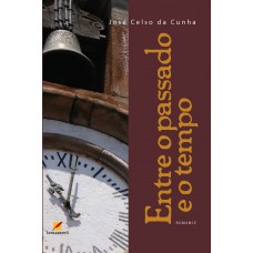 Entre o passado e o tempo