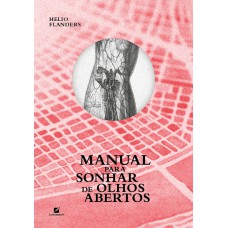 Manual para sonhar de olhos abertos