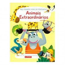 Animais extraordinários: Meu grande livro de perguntas