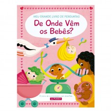 De onde vêm os bebês?: Meu grande livro de perguntas