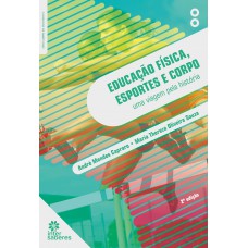 Educação física, esportes e corpo: