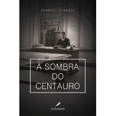 Á Sombra do centauro