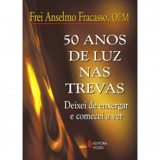 50 anos de luz nas trevas