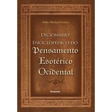 O dicionário enciclopédico do pensamento esotérico ocidental