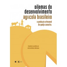 Dilemas do desenvolvimento agrícola brasileiro