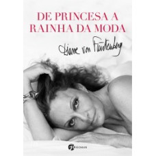 De princesa a rainha da moda