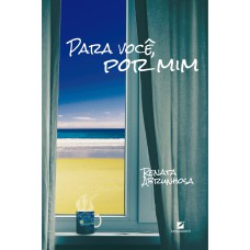 Para você, por mim