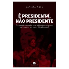 É presidenta, não presidente