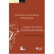 Estágio na licenciatura em pedagogia Vol. 1