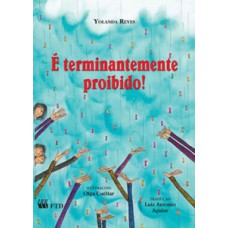 É terminantemente proibido!