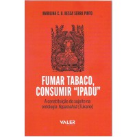 Fumar Tabaco, consumir IPADU