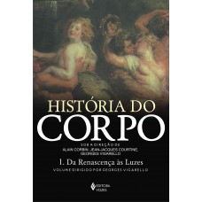 História do corpo - Vol. 1