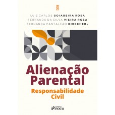 Alienação Parental 1ª Ed - 2023